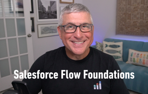 Salesforce Flow Foundations