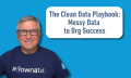 Andy Engin Utkan wearing a #flownatic t-shirt next to a text graphic reading: The Clean Data Playbook: Messy Data to Org Success