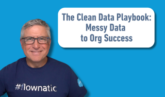 Andy Engin Utkan wearing a #flownatic t-shirt next to a text graphic reading: The Clean Data Playbook: Messy Data to Org Success